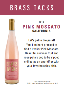 2018 Brass Tacks Pink Moscato Shelftalker