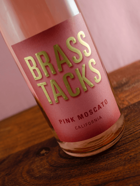 Brass Tacks Pink Moscato Beauty