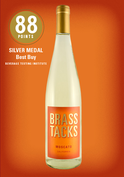 Brass Tacks California Moscato Wine